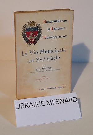 Claude Marcel. Prévôt des marchands. 1520-1590. La vie municipale au XVIe siècle. Bibliothèque d'...