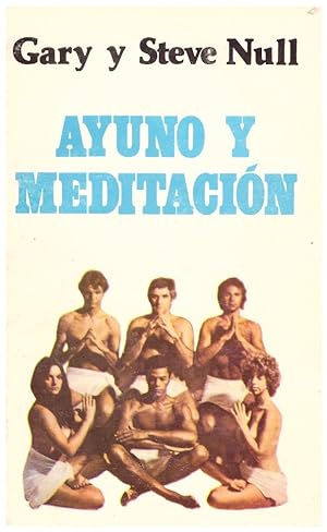 Imagen del vendedor de AYUNO Y MEDITACIN. a la venta por Llibres de Companyia