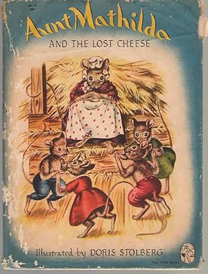 Seller image for Aunt Mathilda and the Lost Cheese for sale by Dan Glaeser Books