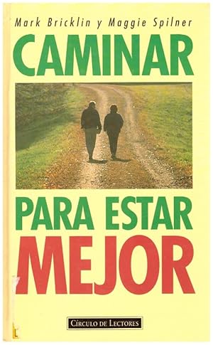 Imagen del vendedor de CAMINAR PARA ESTAR MEJOR. a la venta por Llibres de Companyia