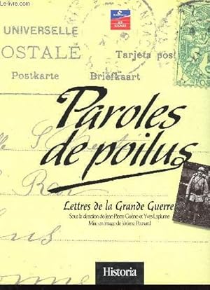 Bild des Verkufers fr Paroles de Poilus. Lettres de la Grande Guerre. Mise en image de Jrme Pecnard. zum Verkauf von Le-Livre