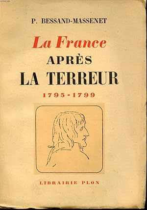 Bild des Verkufers fr La France aprs la terreur 1795-1799. zum Verkauf von Le-Livre