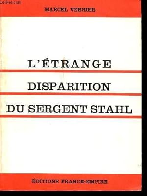 Bild des Verkufers fr L'trange disparition du Sergent Stahl. zum Verkauf von Le-Livre