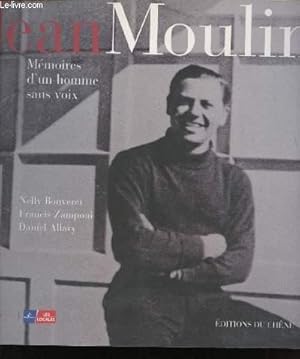 Bild des Verkufers fr Jean Moulin. Mmoires d'un homme sans voix. zum Verkauf von Le-Livre