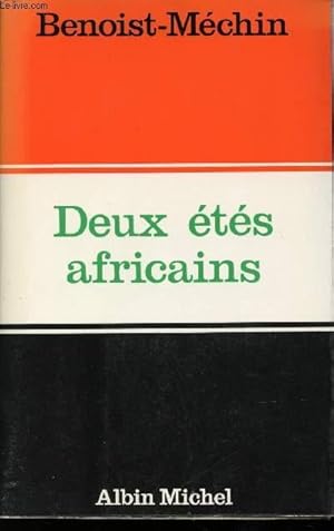 Deux étés africains, Mai-Juin 1967, Juillet 1971.