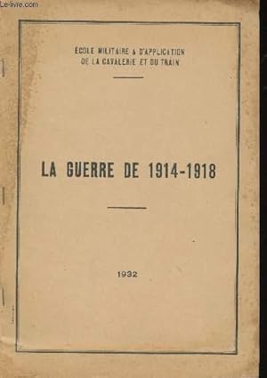 Imagen del vendedor de La Guerre de 1914-1918. a la venta por Le-Livre