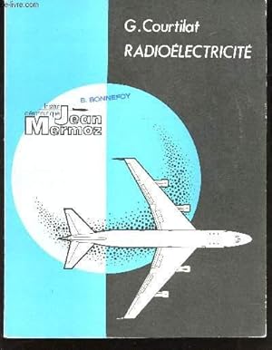 Image du vendeur pour Radiolectricit. mis en vente par Le-Livre