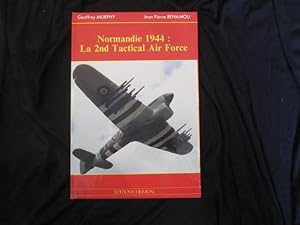 Bild des Verkufers fr Normandie 1944: La 2nd Tactical Air Force. zum Verkauf von Le-Livre