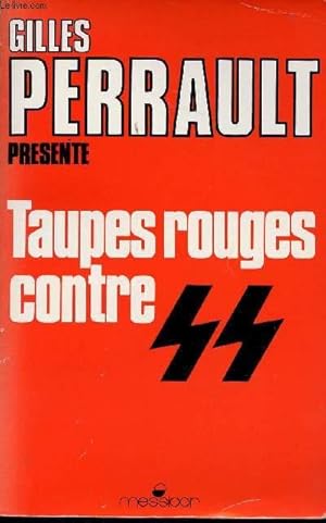 Image du vendeur pour Taupes Rouges contre S.S. mis en vente par Le-Livre