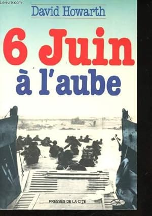 Imagen del vendedor de 6 juin  l'aube. a la venta por Le-Livre