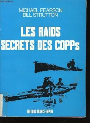 Bild des Verkufers fr Les Raids secrets des Copps. zum Verkauf von Le-Livre