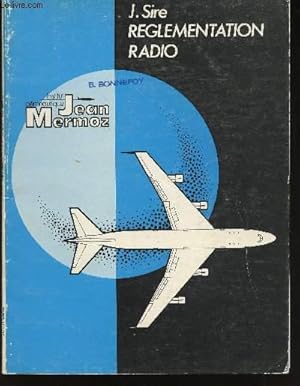 Image du vendeur pour Rglementation Radio. mis en vente par Le-Livre