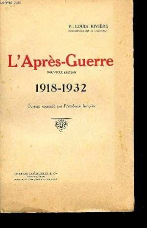 Bild des Verkufers fr L'Aprs-Guerre, 1918-1932. zum Verkauf von Le-Livre