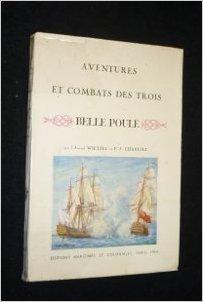 Imagen del vendedor de Aventures et combats des trois Belle Poule. a la venta por Le-Livre