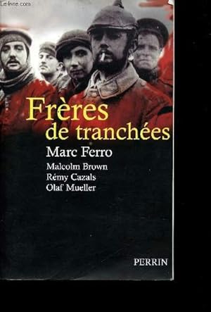 Seller image for Frres de tranches. for sale by Le-Livre