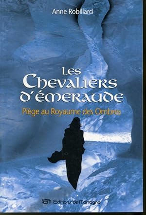 Seller image for Les Chevaliers d'meraude Tome 3 : Pige au Royaume des Ombres for sale by Librairie Le Nord