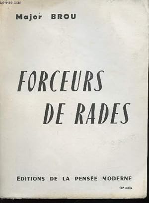 Imagen del vendedor de Forceurs de rades. a la venta por Le-Livre