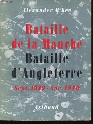 Image du vendeur pour Bataille de la Manche. Bataille d'Angleterre, Septembre 1939 - Novembre 1940. mis en vente par Le-Livre