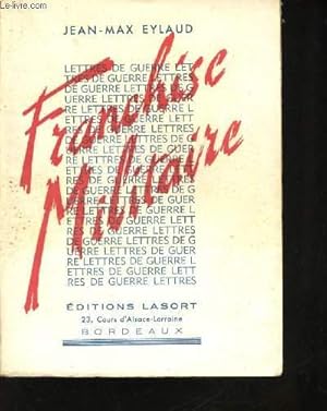 Seller image for Franchise militaire. Lettres de guerre. for sale by Le-Livre