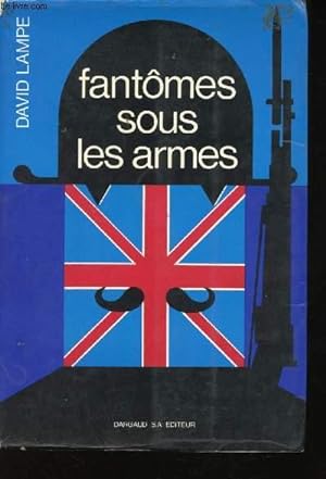Bild des Verkufers fr Fantmes sous les Armes. zum Verkauf von Le-Livre