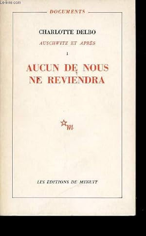 Seller image for Aucun de nous ne reviendra. Auschwitz et aprs. for sale by Le-Livre