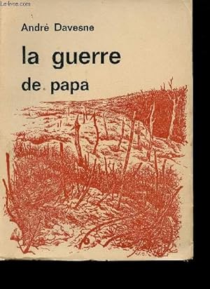 Seller image for La Guerre de Papa. for sale by Le-Livre