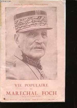 Seller image for Vie populaire du Marchal Foch. for sale by Le-Livre