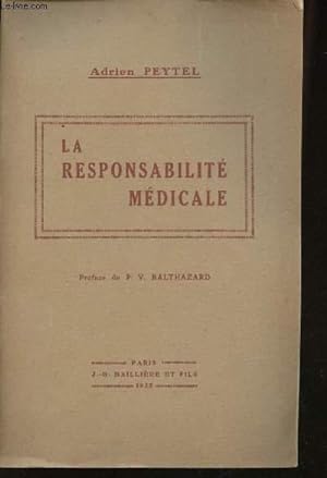 Bild des Verkufers fr La Responsabilit des mdecins et des chirurgiens. zum Verkauf von Le-Livre