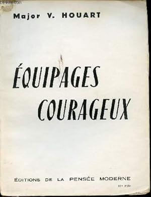 Seller image for Equipages courageux. for sale by Le-Livre