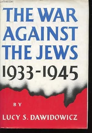 Bild des Verkufers fr The War against the Jews, 1933-1945. zum Verkauf von Le-Livre