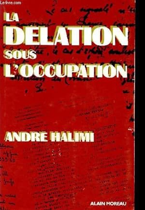 Seller image for La dlation sous l'Occupation. for sale by Le-Livre