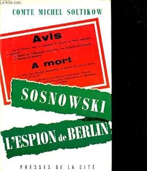 Seller image for Sosnowski, l'espion de Berlin. for sale by Le-Livre