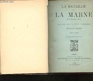 Bild des Verkufers fr La Bataille de la Marne (6-12 Septembre 1914). Esquisse d'un tableau d'ensemble. zum Verkauf von Le-Livre
