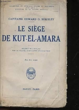 Bild des Verkufers fr Le Sige de Kut-el-Amara. zum Verkauf von Le-Livre