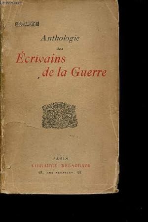 Seller image for Anthologie des Ecrivains de la Guerre. for sale by Le-Livre