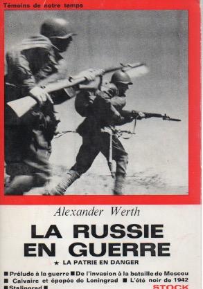 Image du vendeur pour La Russie en Guerre. Tome1: 1941-1942, La Patrie en danger. Manque le T.2. mis en vente par Le-Livre