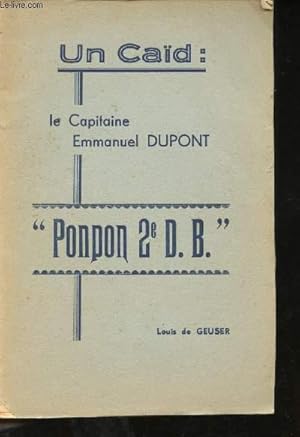 Seller image for Un Cad: le Capitaine Emmanuel DUPONT. "Ponpon 2 D.B." for sale by Le-Livre