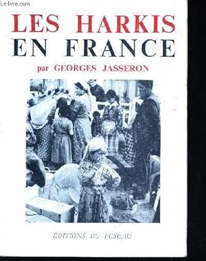 Image du vendeur pour Les Harkis en France. Scnes et tmoignages. mis en vente par Le-Livre