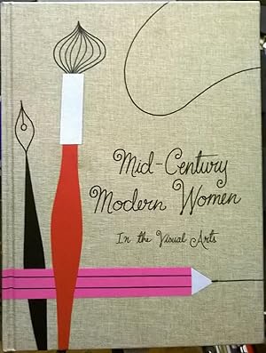 Mid-Century Modern Women In the Visual Arts