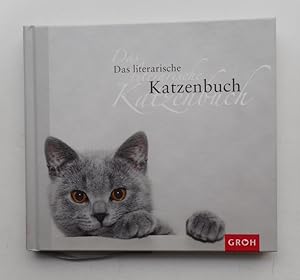 Bild des Verkufers fr Das literarische Katzenbuch. Mit Abb. zum Verkauf von Der Buchfreund