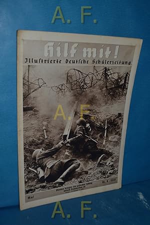 Bild des Verkufers fr Hilf mit! Mai, Nr. 8 / 1940 : Illustirerte Deutsche Schlerzeitung zum Verkauf von Antiquarische Fundgrube e.U.