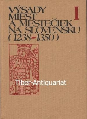 A Mesteciek na Slovensku (1238 - 1350).