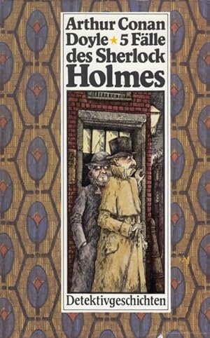Bild des Verkufers fr 5 Flle des Sherlock Holmes Detektivgeschichten zum Verkauf von Leipziger Antiquariat