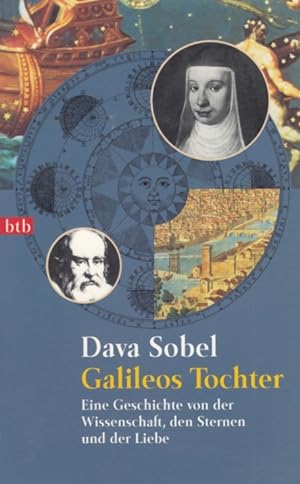 Imagen del vendedor de Galileos Tochter Eine Geschichte von der Wissenschaft, den Sternen und der Liebe a la venta por Leipziger Antiquariat