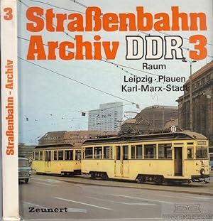 Bild des Verkufers fr Straenbahn Archiv DDR 3 Raum Leipzig. Plauen. Karl-Marx-Stadt zum Verkauf von Leipziger Antiquariat