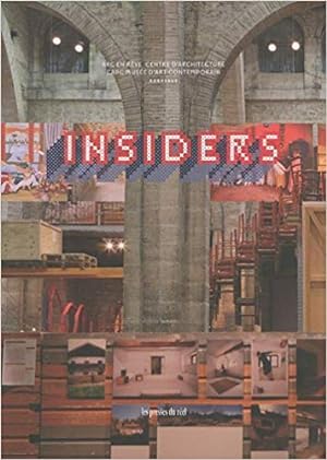 Image du vendeur pour Francine Fort (Ed.): Insiders - Experience, Practices, Know-How. mis en vente par BuchKunst-Usedom / Kunsthalle