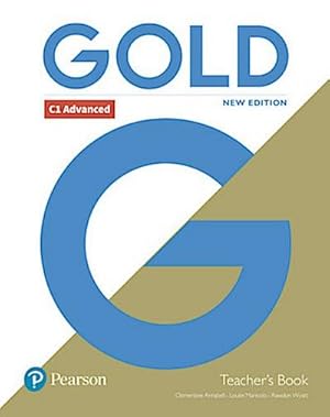 Image du vendeur pour Gold C1 Advanced New Edition Teacher's Book and DVD-ROM Pack, m. 1 Beilage, m. 1 Online-Zugang; . mis en vente par Rheinberg-Buch Andreas Meier eK