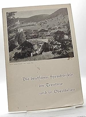 Bild des Verkäufers für Die deutschen Sprachinseln im Trentino und in Oberitalien. zum Verkauf von Antiquariat Unterberger