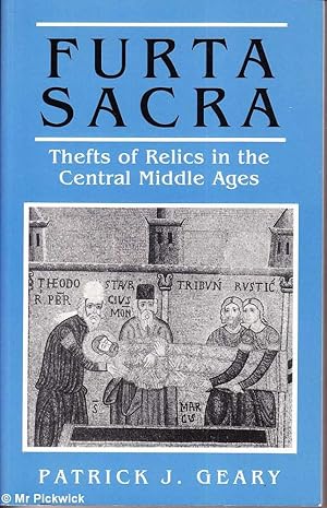 Image du vendeur pour Furta Sacra: Thefts of Relics in the Central Middle Ages mis en vente par Mr Pickwick's Fine Old Books