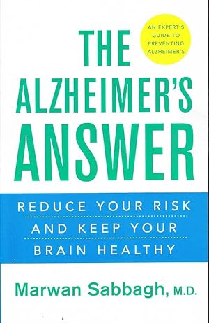 Immagine del venditore per The Alzheimer's Answer: Reduce Your Risk and Keep Your Brain Healthy venduto da Mr Pickwick's Fine Old Books